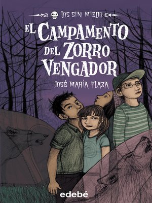 cover image of El campamento del zorro vengador